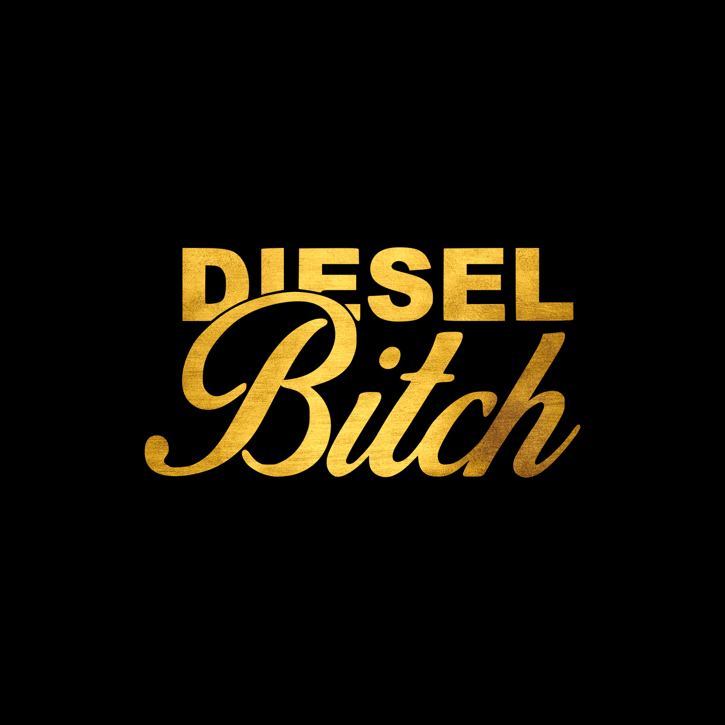 Diesel bitch sticker decal