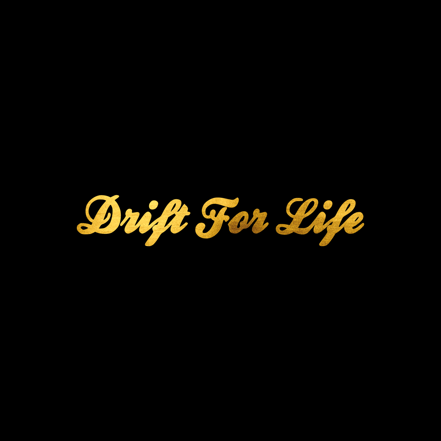 Drift for life sticker decal