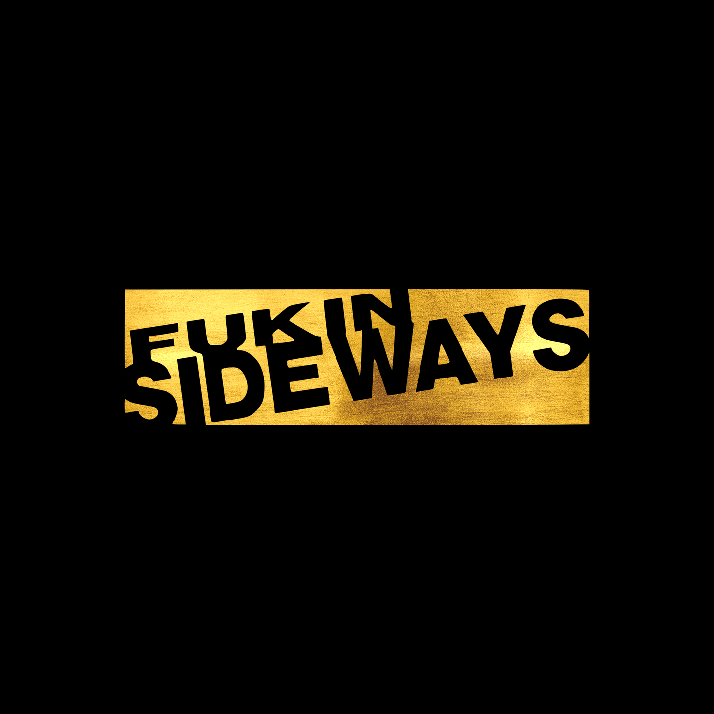 Fukin sideways sticker decal