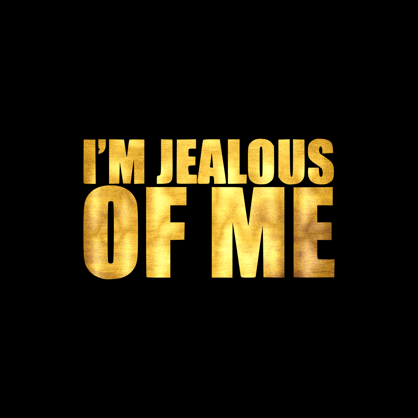 I'm jealous of me sticker decal