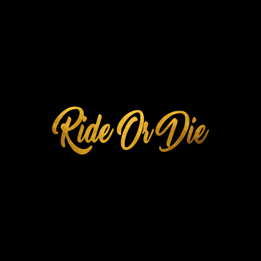 Ride or die sticker decal