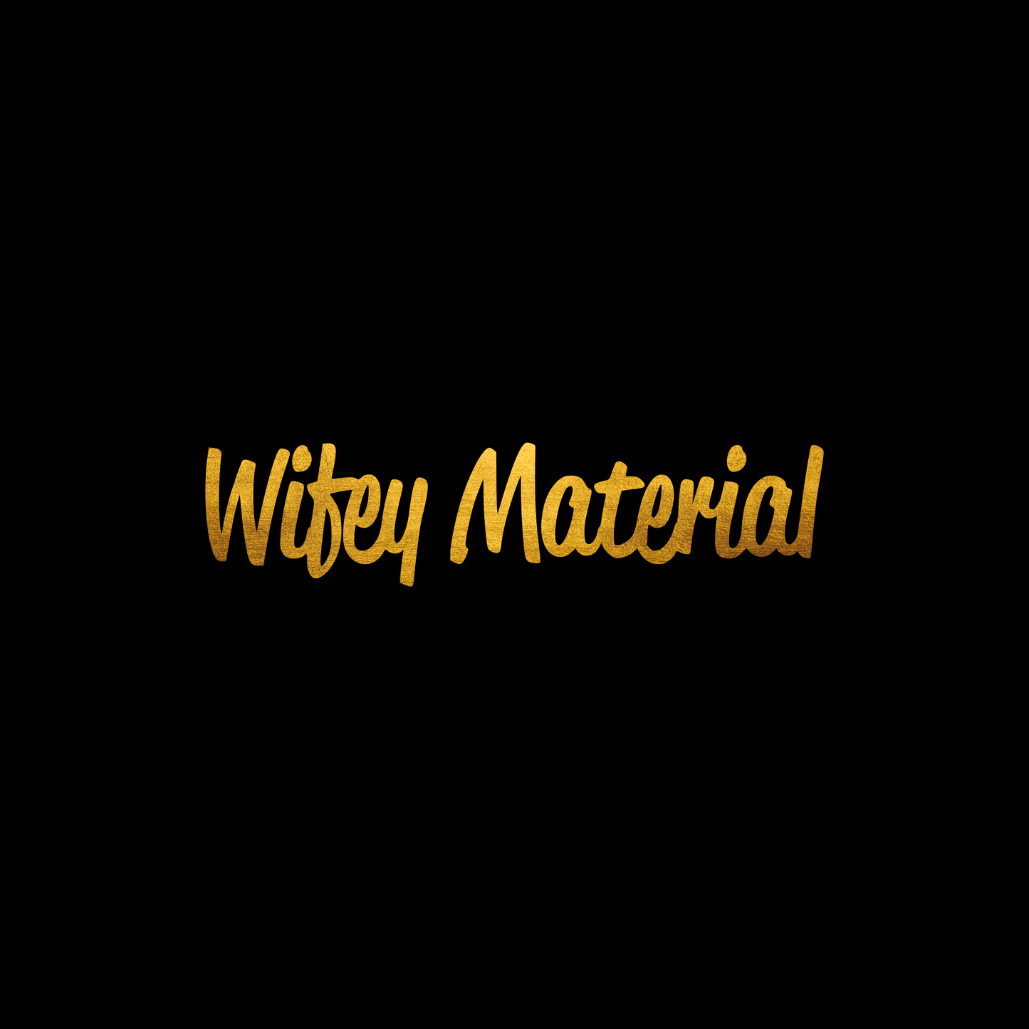 Wifey material sticker decal