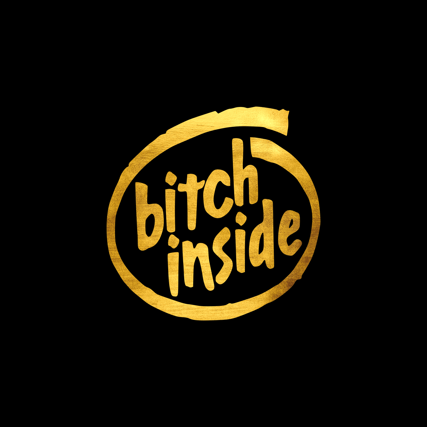 Bitch inside sticker decal