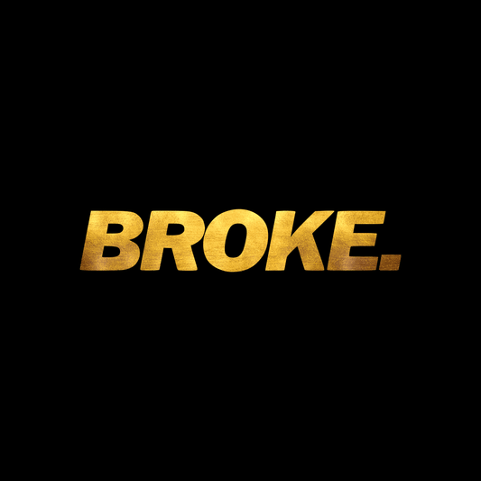 Broke sticker decal