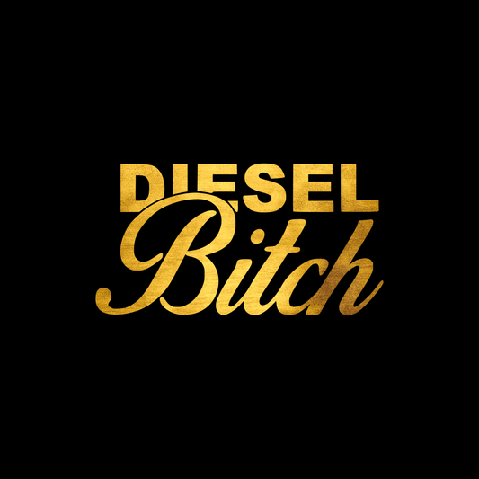  Diesel bitch sticker decal