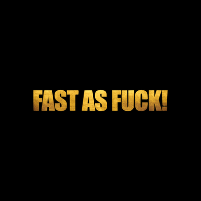 Fast as fuck sticker decal