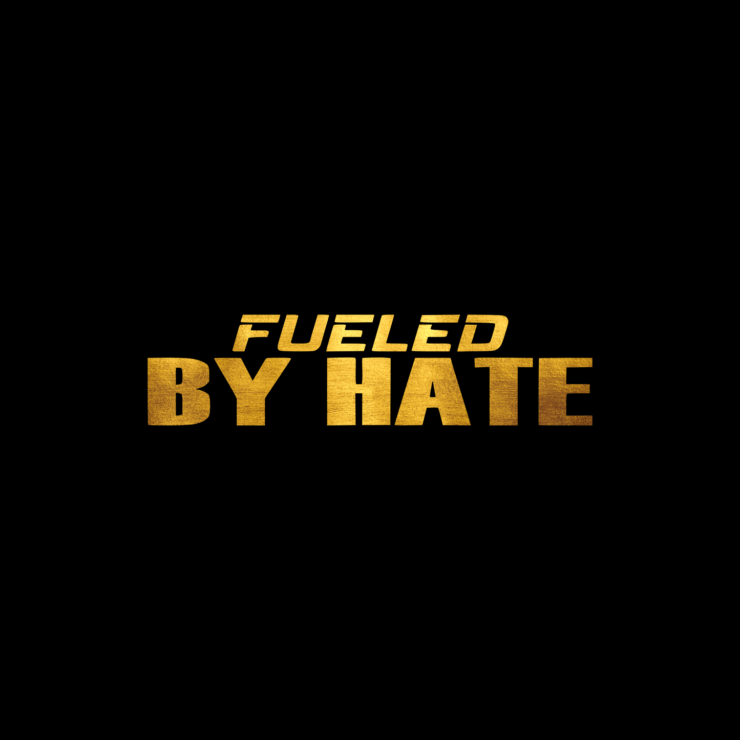 Fueled by hate sticker decal