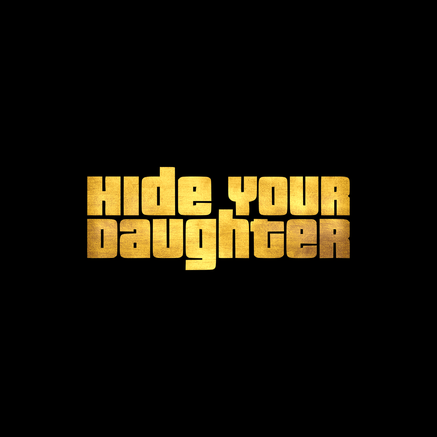 Hide your daughter sticker decal