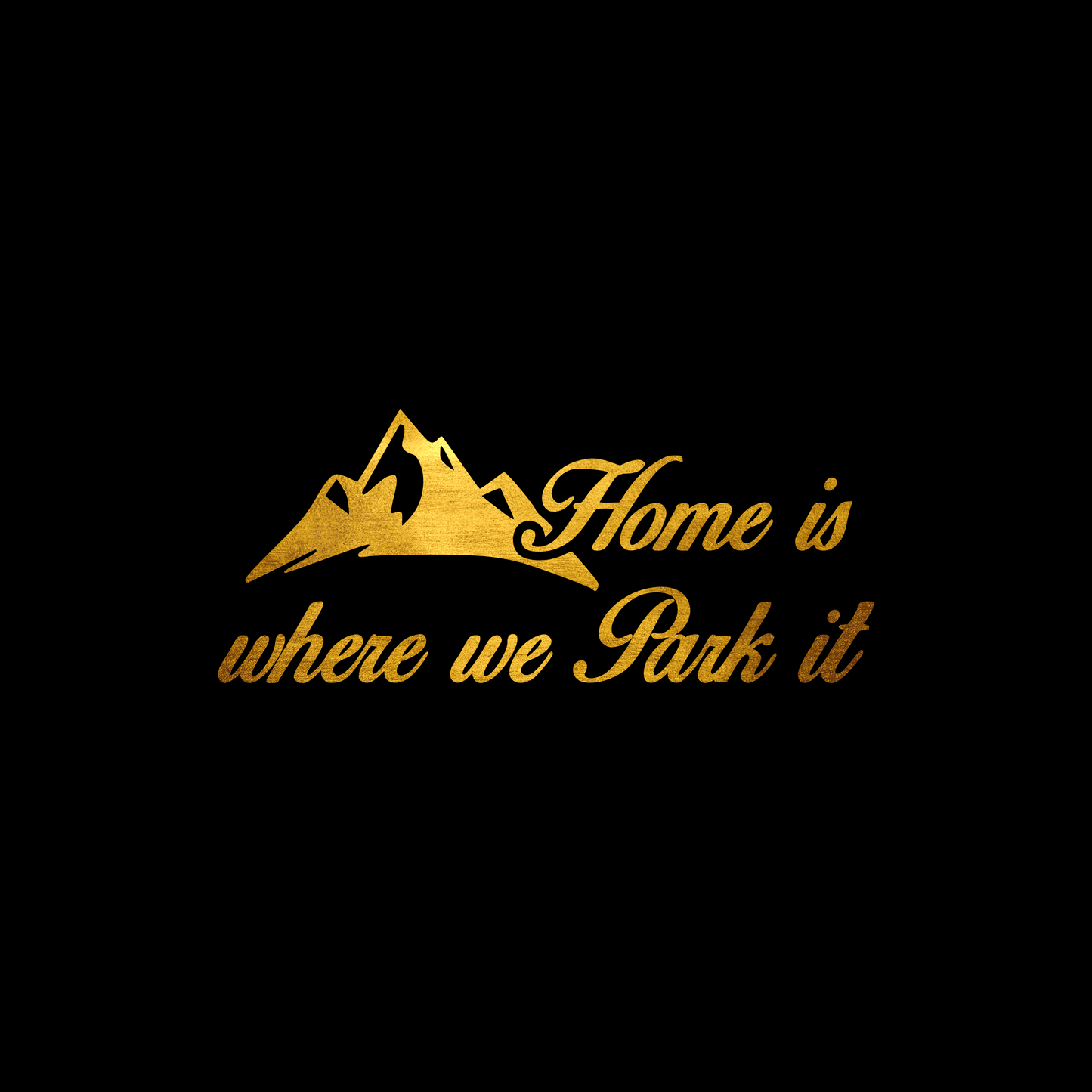 Home is where we park it sticker decal