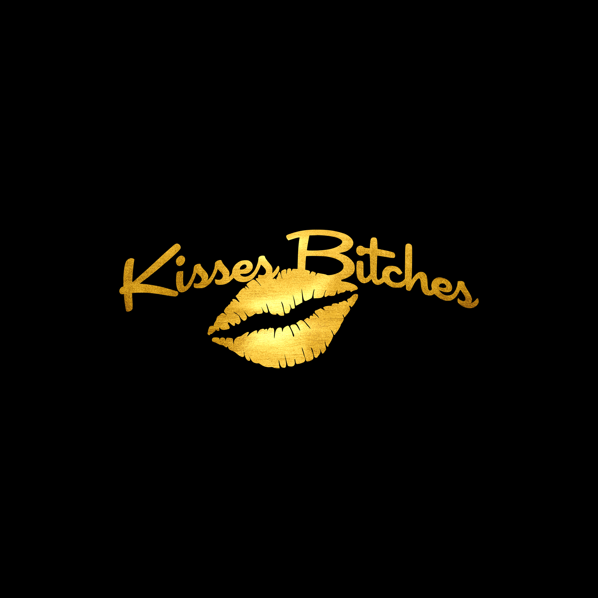 Kisses bitches sticker decal