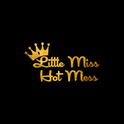 Little miss hot mess sticker decal