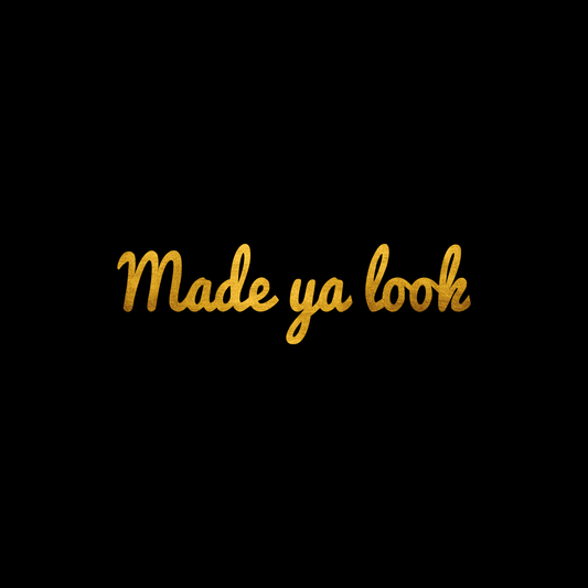 Made ya look sticker decal