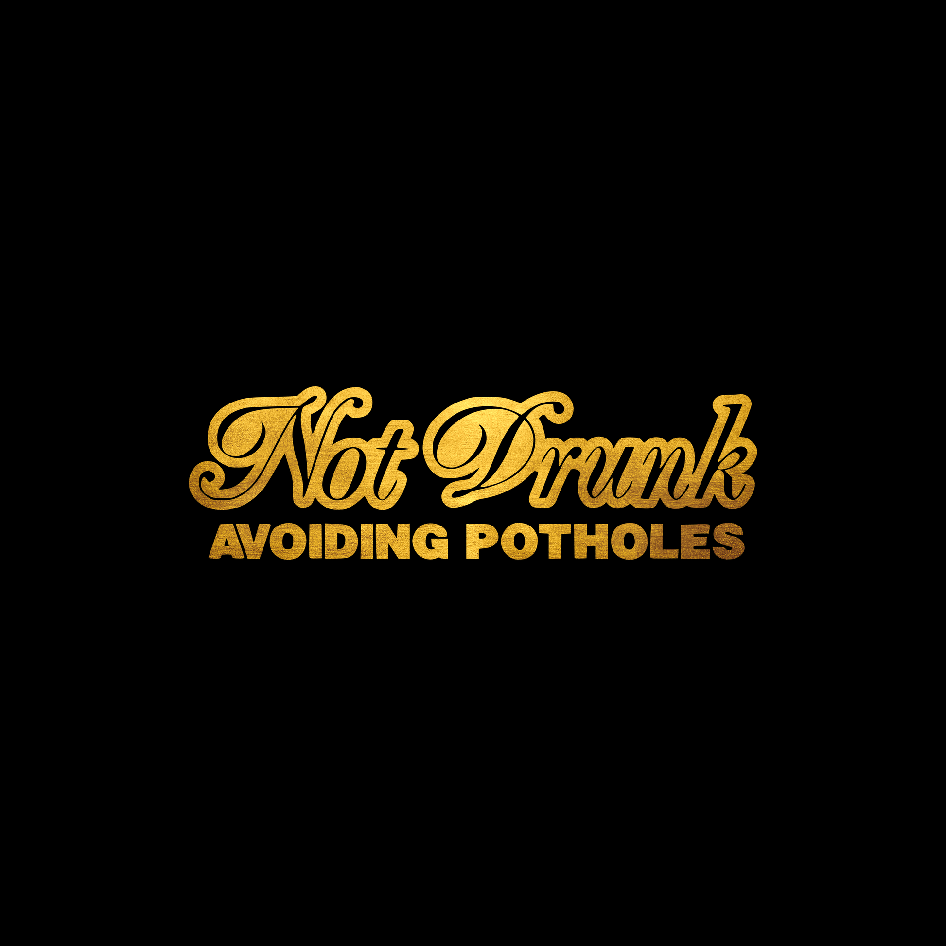 Not drunk, avoiding potholes sticker decal