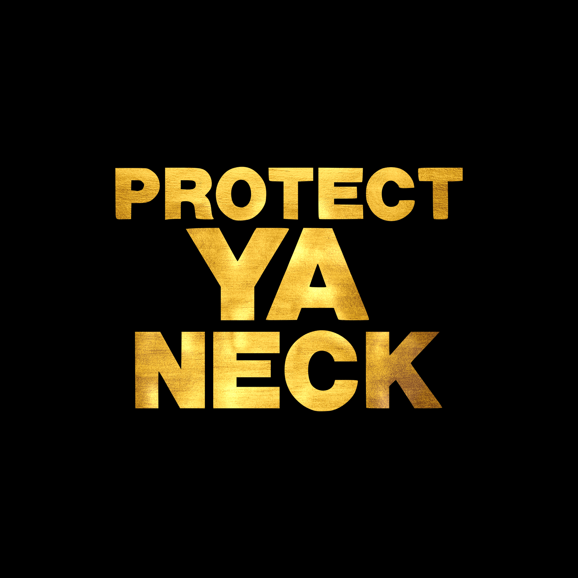 Protect ya neck sticker decal