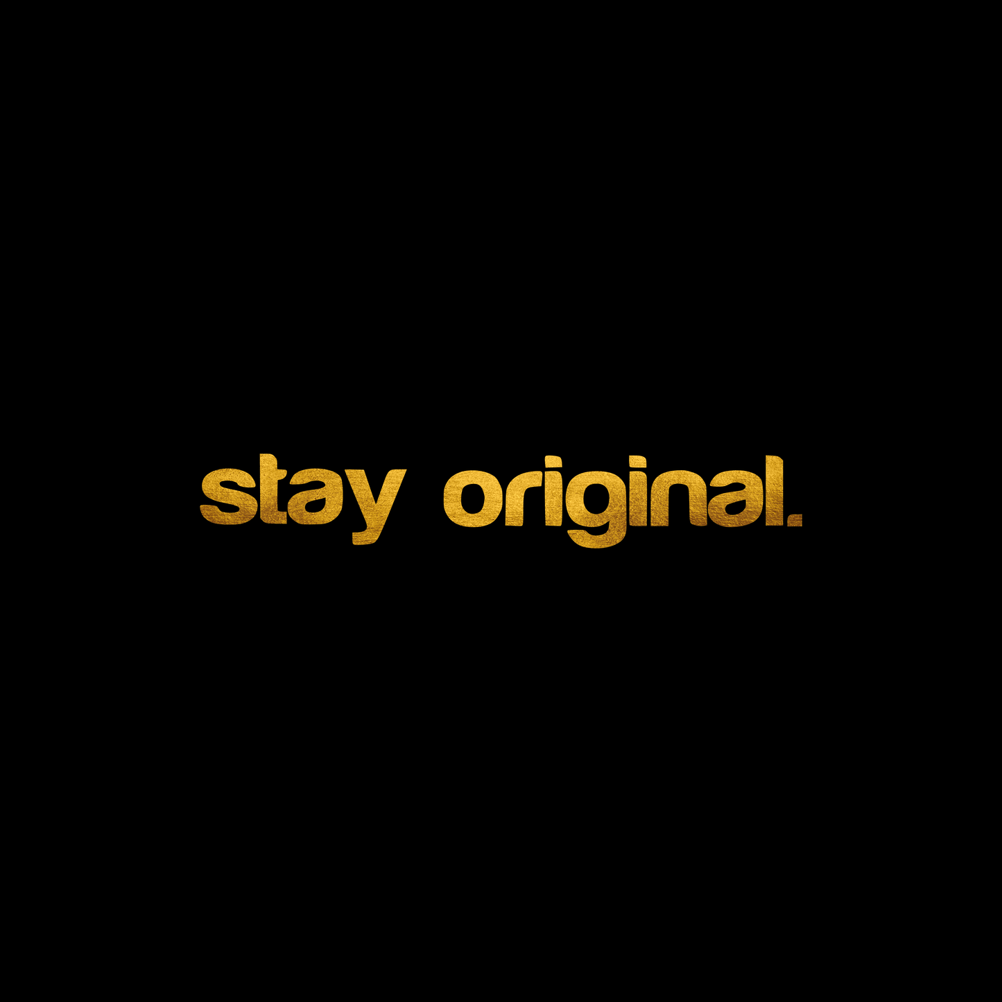 Stay original sticker decal