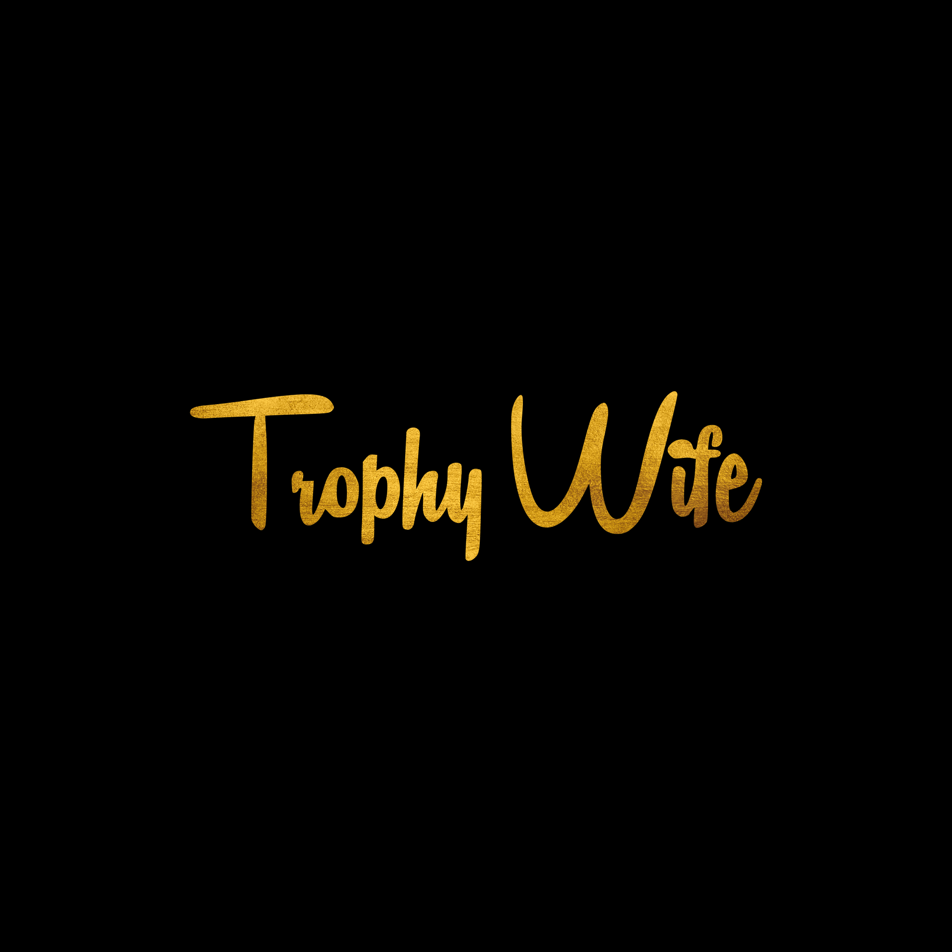 Trophy wife sticker decal