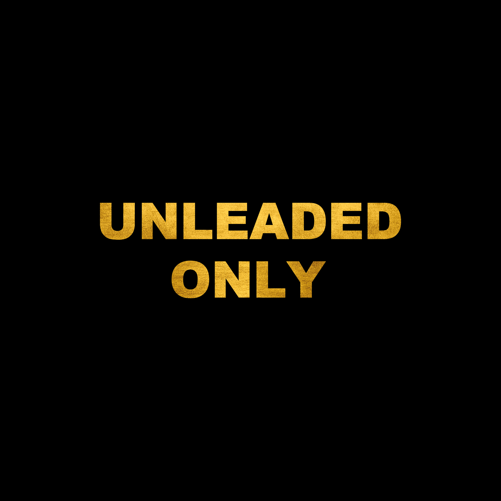 Unleaded only sticker decal