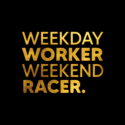 Weekday worker, weekend racer sticker decal