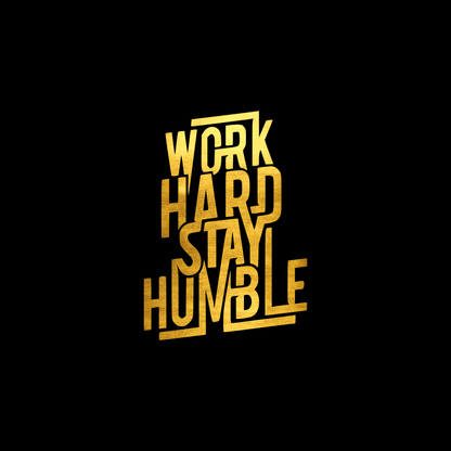 Work hard stay humble sticker decal