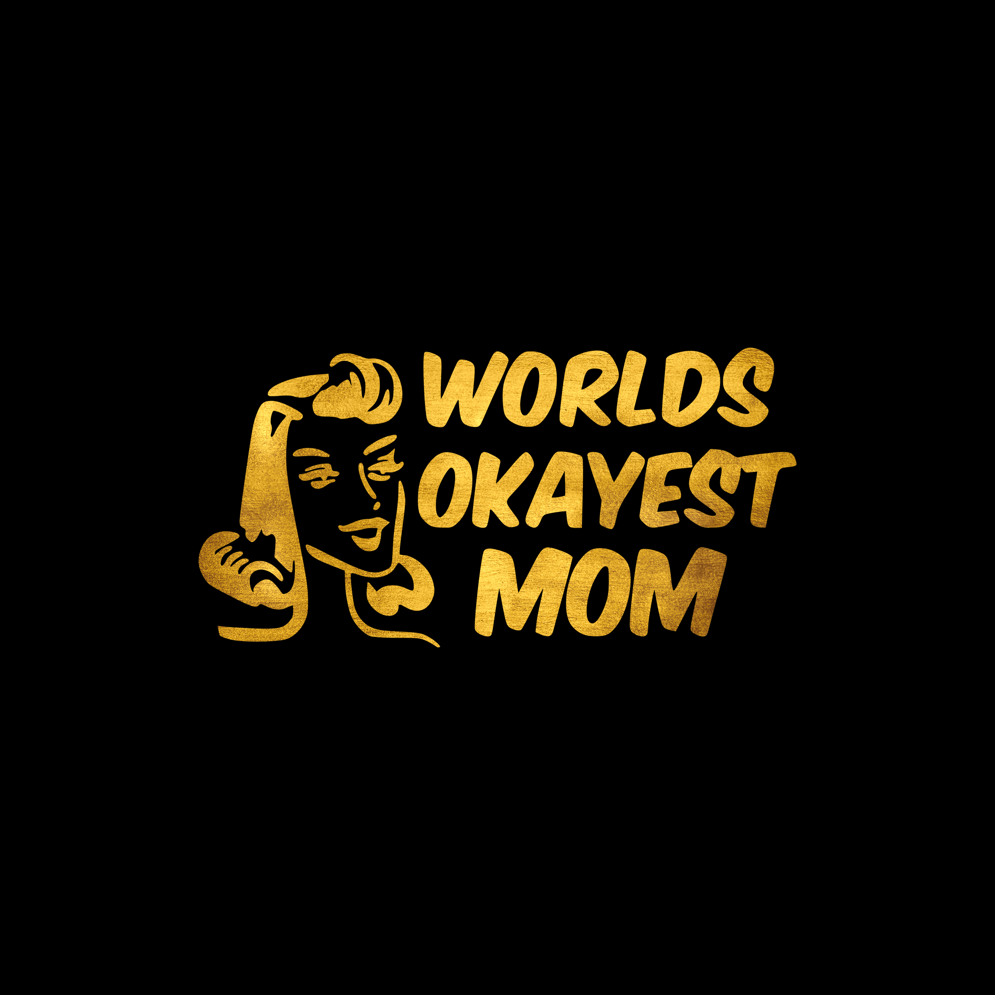 Worlds okayest mom sticker decal
